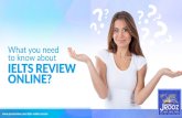 All You Need To Know About IELTS Online Review