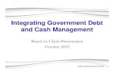 Integrating Government Debt and Cash Management