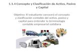 Tema 1.1.4 concepto y clasificación de activo pasivo y capital