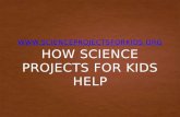How science projects for kids help