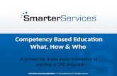 Competency Based Education, What, How & Who