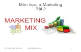 Bài 2 - Marketing mix và e-marketing mix
