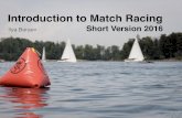 Introduction to Match Racing. Short version 2016.