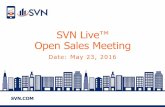 SVN Live™ Open Sales Call 05-23-2016
