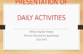 Presentation of Daily Activities