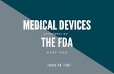 Medical Devices Approved by the FDA: Part 1