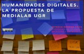 Humanidades digitales. La propuesta de Medialab UGR