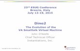 Dino2 - the Amazing Evolution of the VA Smalltalk Virtual Machine