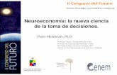 Neuroeconomía: la nueva ciencia de la toma de decisiones.