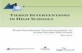 Tiered Interventions in High Schools: Using Preliminary