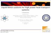 Liquid Metal coolants for high power heat transport systems