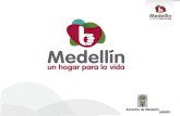 Medellín un hogar para la vida