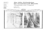 Dry Kiln Schedules for Commercial Woods - Temperate and Tropical