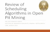 Review of scheduling algorithms in Open Pit Mining