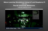 AU Metaverse Micro-Learning Simulations Using IoT and Raspberry Pi