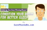 Condition your brain for sleeping better