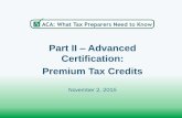 Part II – Advanced Certification: Premium Tax Credits