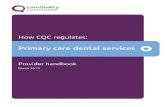 How CQC regulates Primary care dental services Provider handbook
