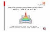 Simulation of Secondary Electron Emission with CST PARTICLE ...