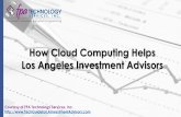 How Cloud Computing Helps Los Angeles Investment Advisors (SlideShare)