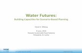 Water Futures: Building Capacities for Scenario-Based Planning