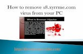 S8.  s8.xyrrme.com completely â€“ Get rid of s8.xyrrme.com from your Windows System