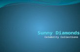 Celebrity Collections from Sunny Diamonds