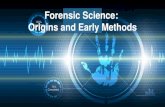 Forensic Science: Origins and Early Methods