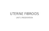 Uterine fibroids by oouth unit b medical students o&g