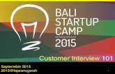Bali startup camp   customer interview 101