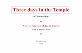 Three days in the Temple