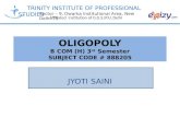 Oligopoly - Sources of Oligopoly