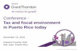 Tax and fiscal enviroment in Puerto Rico today