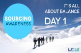 Sourcing awareness day 1