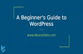 A beginner's guide to word press by Kenny Soto