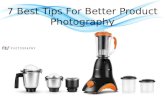 7 Best Tips For Better Product Photography