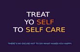 Treat yo'self to self care - Reslife Training