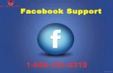 Facebook Support 1-866-224-8319 Dial anytime