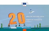 20 años del mercado único, 20 logros en el transporte