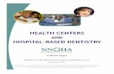 HEALTH CENTERS HOSPITAL-BASED DENTISTRY