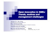 Open innovation in SMEs: Trends, motives and m anagem ent ...