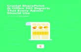 Crucial SharePoint & Office 365 Reports That Every Admin Should ...