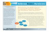 Ideas Into Action: Promoting Collaborative Learning Cultures