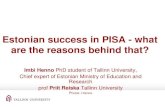 Estonian success in PISA - what are the reasons behind that? Imbi ...