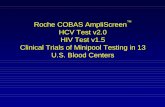 Roche COBAS AmpliScreen HCV Test v2.0 HIV Test v1.5 Clinical ...