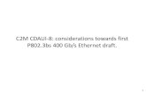 C2M CDAUI-8: considerations towards first P802.3bs 400 Gb/s ...