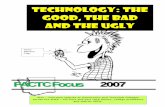 FACTCFocus 20077 Technology: The good, the bad and the ugly