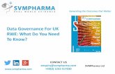 SVMPharma Real World Evidence – Data Governance For UK RWE: What Do You Need To Know?