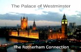 Houses of Parliament - The Rotherham Connection web