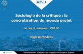 Symposium 2016 : CONF. 103 Régis Barondeau Sociologie de la critique : la concrétisation du monde projet
